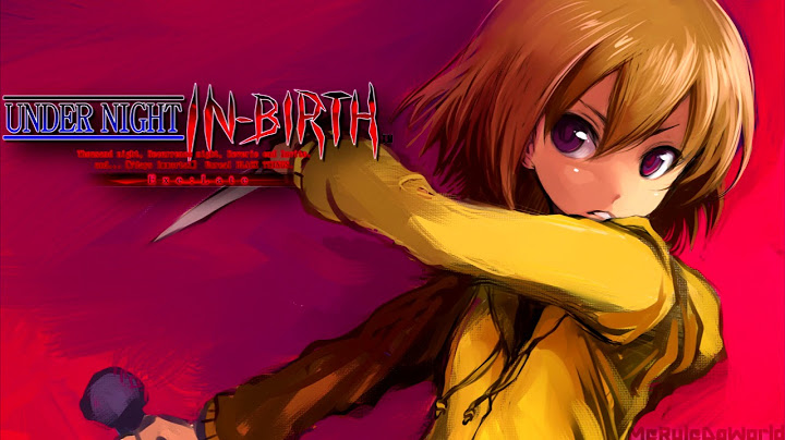 Under Night In-Birth ost - Night Walker (Linne's Theme) [Extended]