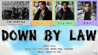 Video-Miniaturansicht von „THE RAMPAGE from EXILE TRIBE - DOWN BY LAW (KAN/ROM/TH Lyrics) | Fairy Tail Opening Theme 24“