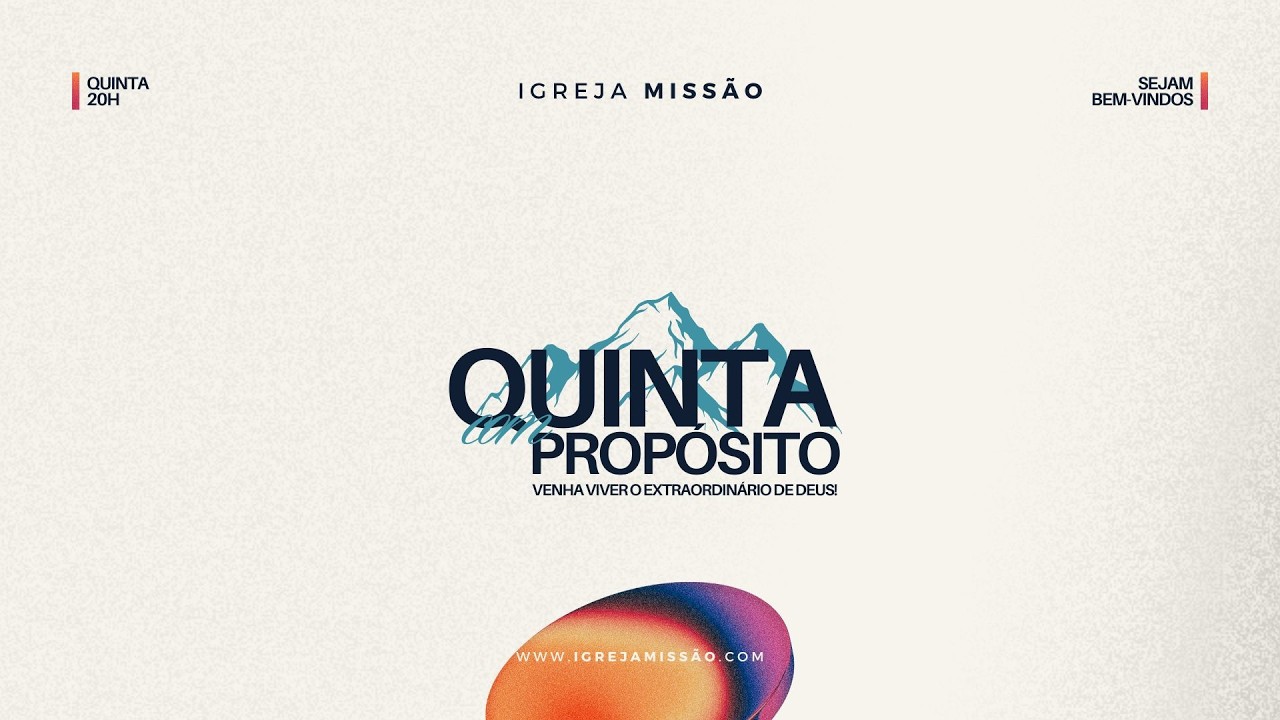 IGREJA MISSÃO | QUINTAS COM PROPÓSITO