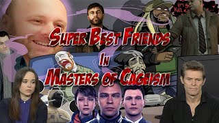 Super Best Friends in Masters Of Cageism (Part 1)