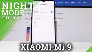 How to Enable Eye Protection Mode in XIAOMI Mi 9 - Activate Reading Mode