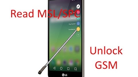 How to read SPC/MSL  and unlock GSM LG LS775 Stylo 2 no root