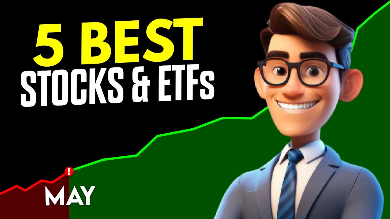 5 Best Stocks and ETFs to Buy in May 2025 (During Market Uncertainty ...