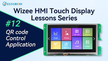 Wizee HMI Display Lesson 12: QR code Control Application