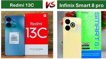 Redmi 13C vs infinix Smart 8 pro | which one is Best ?