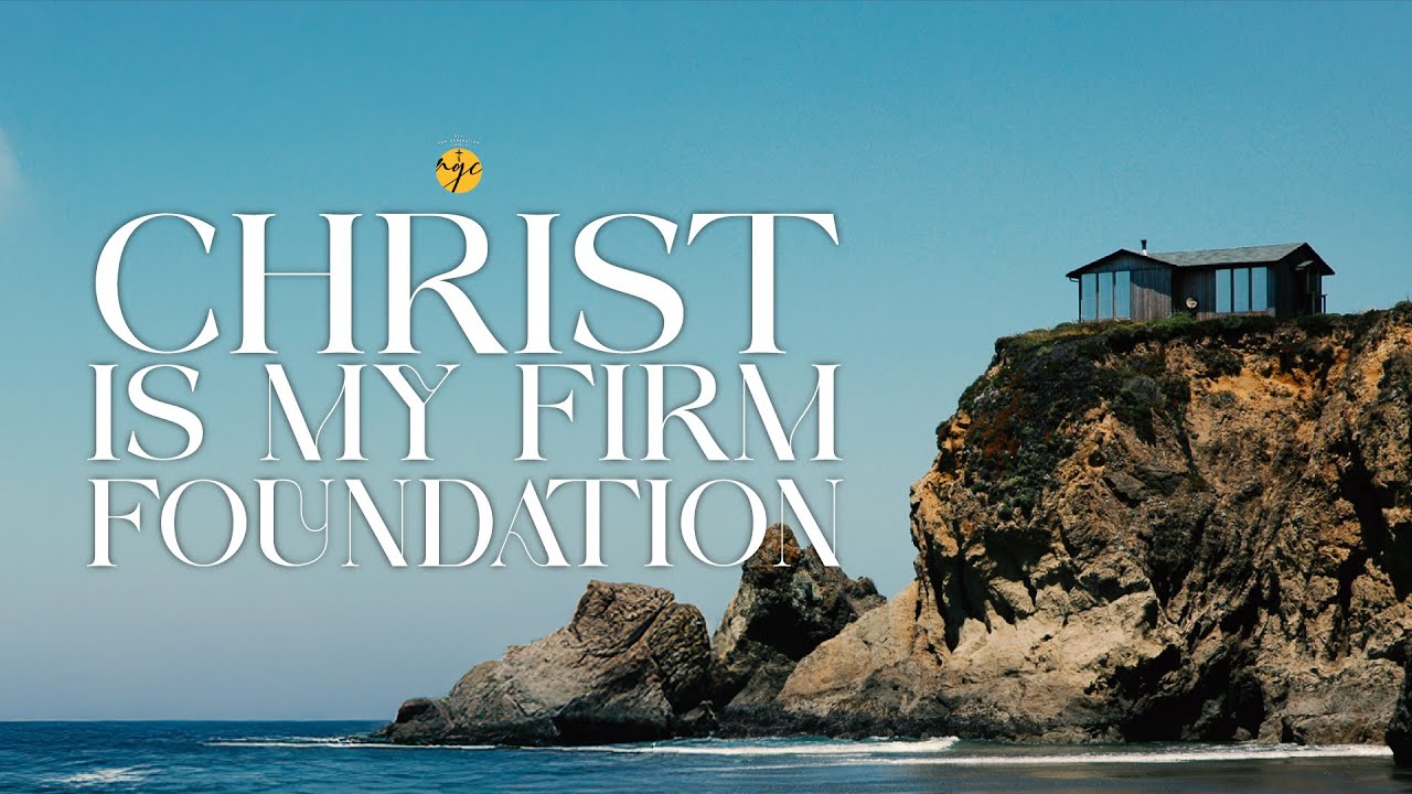 NGC Live: Communion | Christ Is My Firm Foundation