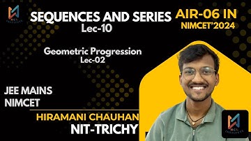 Chapter 10 (#sequences and #series 10) #geometric_progression 02 for #nimcet #jee #aspirants