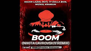 Major Lazer, MoTi, Ty Dolla $ing, Wizkid, Kranium - Boom (Nikita Lavrovskiy Remix)