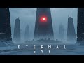 ETERNAL EYE | Dark Dystopian Ambient | Alien World Soundscape | Dystopian Ambience, Background