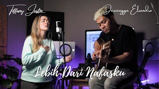 LEBIH DARI NAFASKU cover by Tiffany Justin & Dewangga Elsandro | JUST WORSHIP