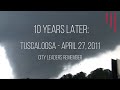 10 Years Later: Tuscaloosa, April 27, 2011 Retrospective