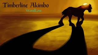Timberline Akimbo - WoodLore @DeletedPonySongs
