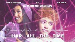 PinkPantheress, Ice Spice & B5 - Liar All the Time (A JAYBeatz Mashup) #HVLM Resimi