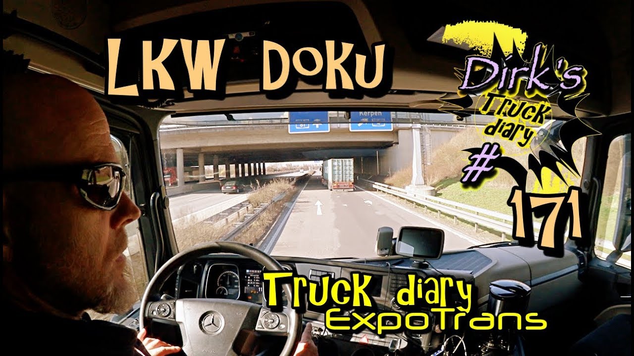 LKW Doku / Truck diary / ExpoTrans  #171