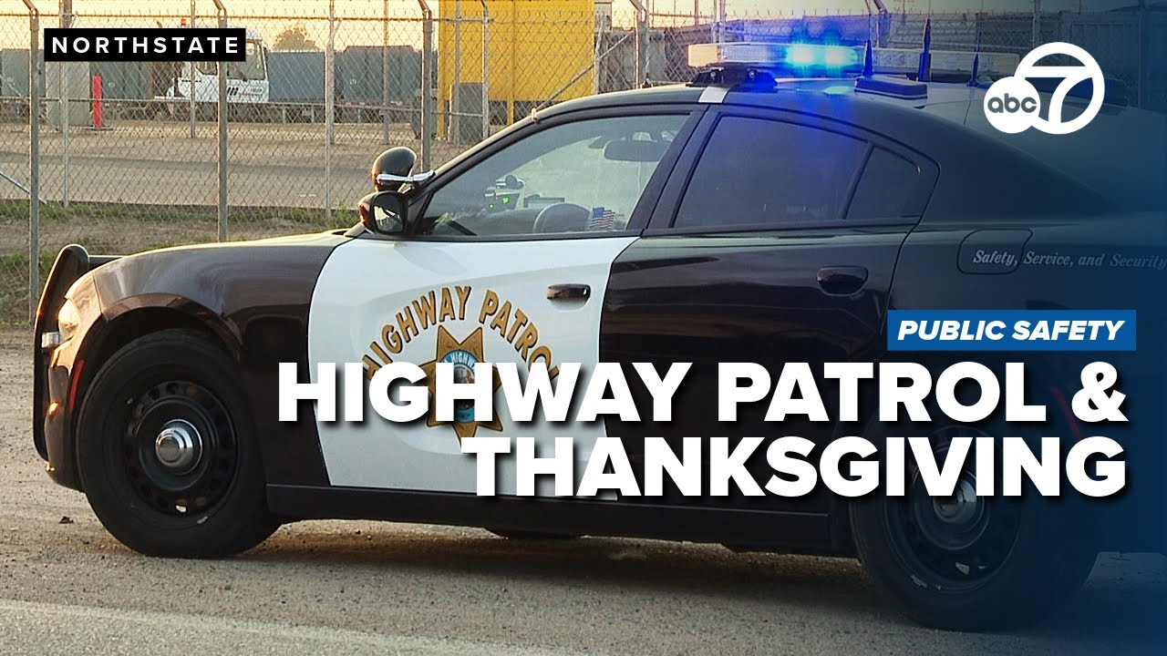 CHP warns drivers to stay sober and vigilant during busy Thanksgiving ...