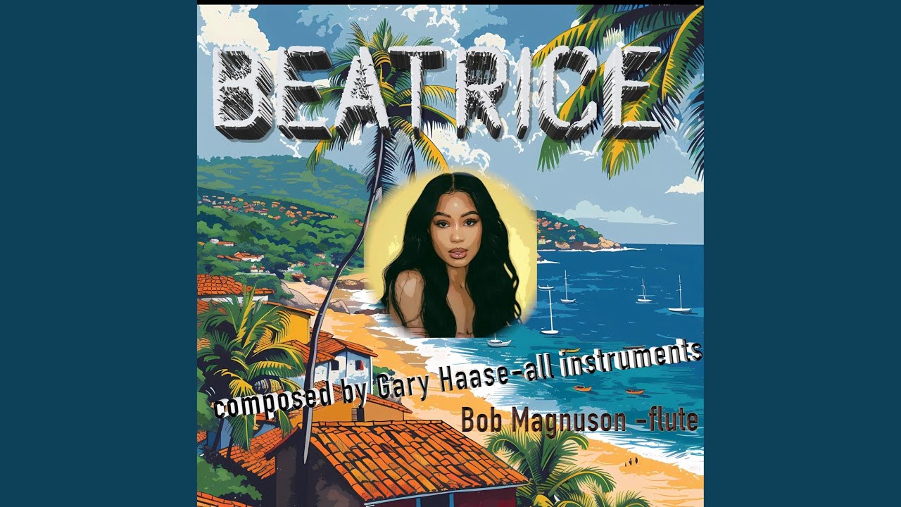 Watch Beatrice on YouTube Watch Beatrice on YouTube