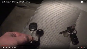 How to reprogram your 2007 Toyota Highlander key