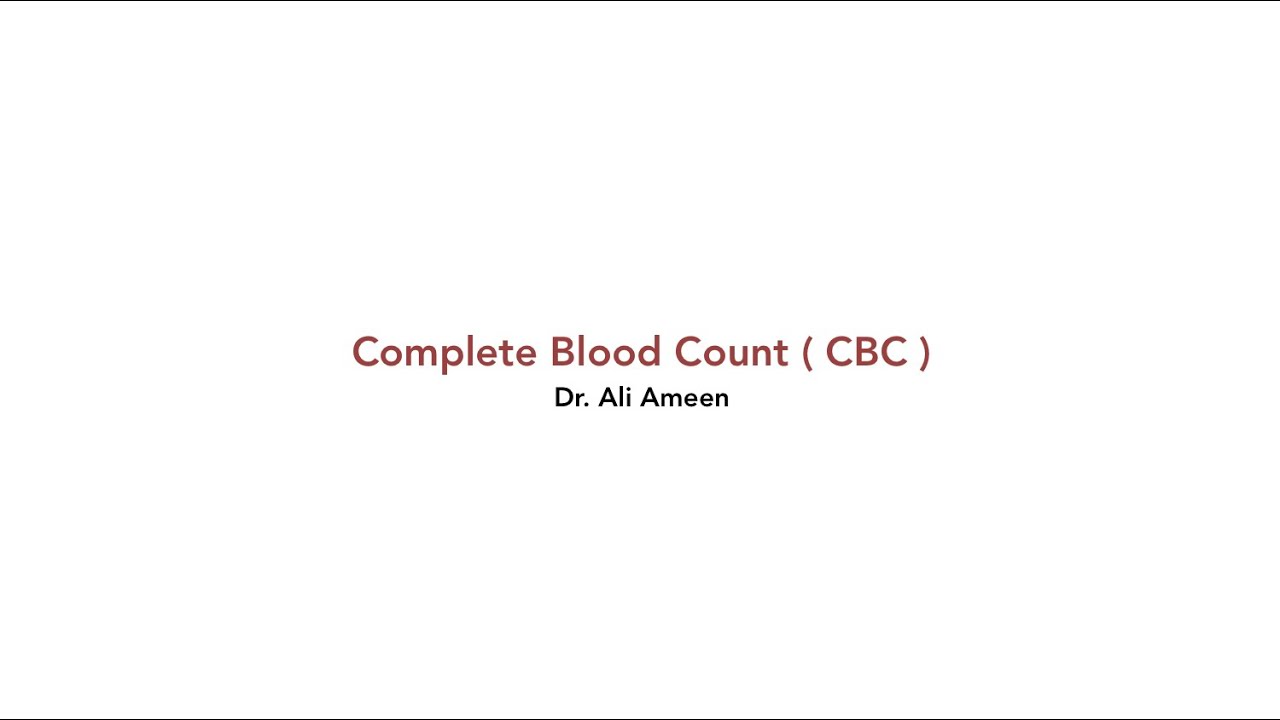 Blood Physiology Lec 3 [ CBC Interpretation ] - Practical - YouTube