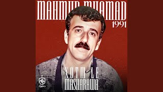 Xotm Le Masharawa - Mahmud Mhamad
