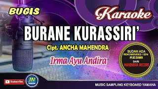 Burane Kurassiri_Bugis Karaoke Tanpa Vocal_By Irma Ayu Andira_Cipt Ancha Mahendra