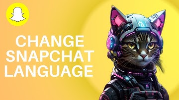 How To Change Language On Snapchat - Step By Step