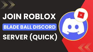 How To Join Roblox Blade Ball Discord Server