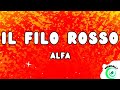 ALFA - Il Filo Rosso Lyrics 🎶