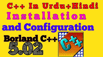 Step by Step Process to install Borland C++ 5.02 in Urdu,Hindi and English