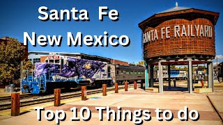 A Day in Santa Fe: Top 10 Things to do in New Mexico&#39;s Capital