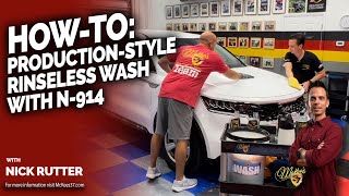 How To: Production Detail in 30 Minutes with N-914 Rinseless Wash