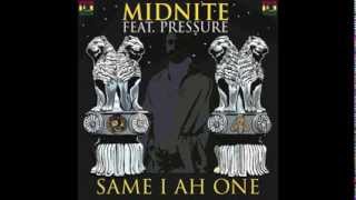 Midnite feat. Pressure - Same I Ah One chords