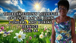 Theresa Ethlyn Millette of Black Bay St. John Funeral and Burial Service