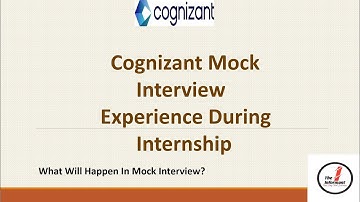Cognizant  Mock Interview Experience During Internship | Cognizant SME/BU Mock interview  |
