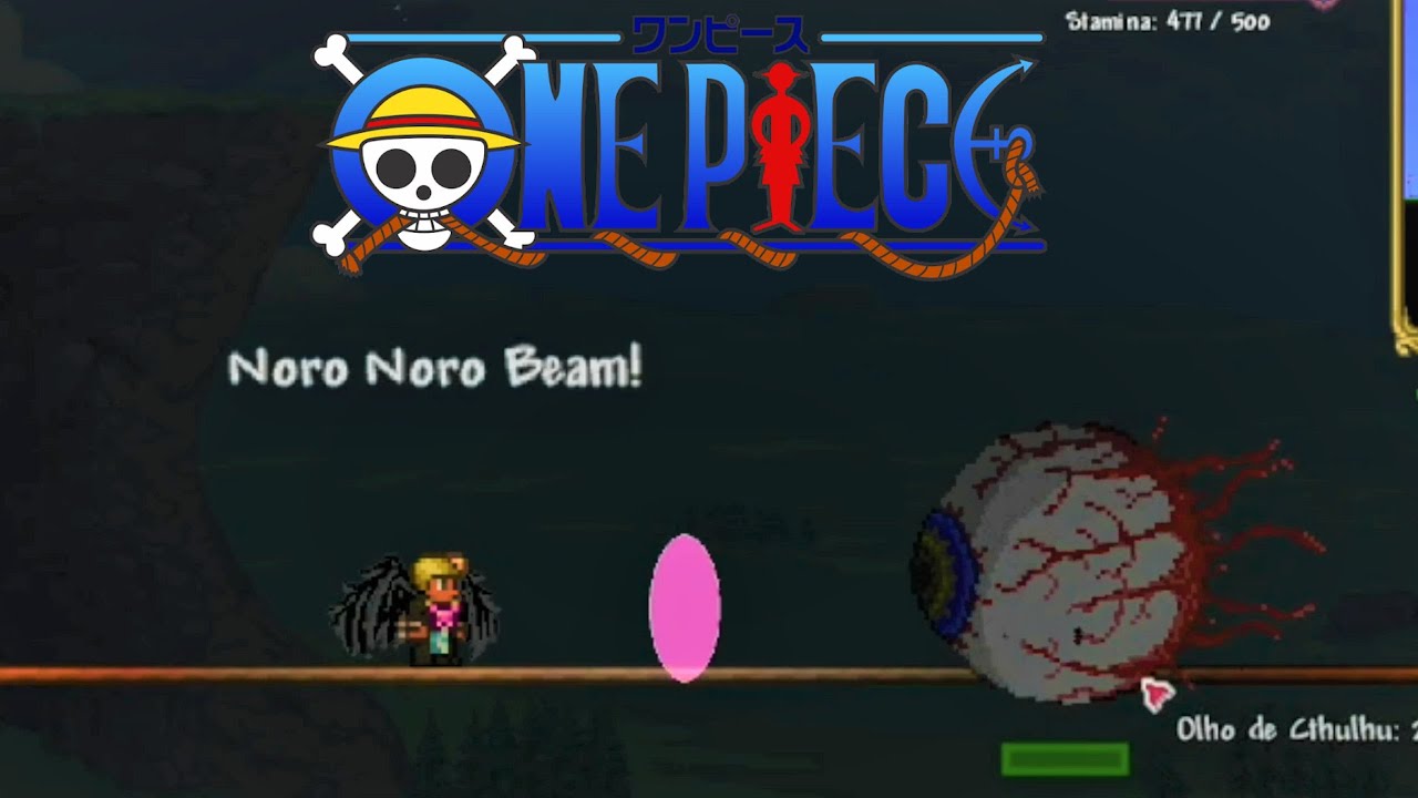 We played a Terraria One Piece Mod and it was Amazing (One Piece Terraria  Mod) 