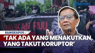 RUU Perampasan Aset Ditarget Rampung 2025, Mahfud MD: Tak Ada yang Menakutkan, yang Takut Koruptor
