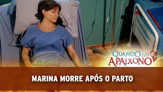 Quando Me Apaixono - Marina pede para Renata cuidar das suas filhas e morre logo em seguida