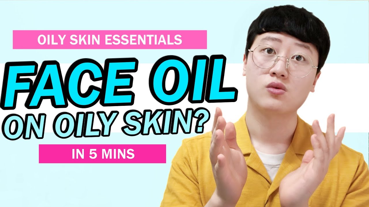 HOW TO CARE OILY SKIN? EVERYTHING You Need to Know in 5 mins! 