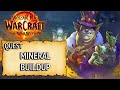 WoW Quest - Mineral Buildup