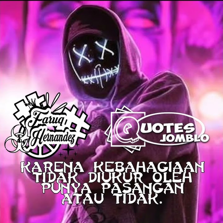Story wa quotes jomblo