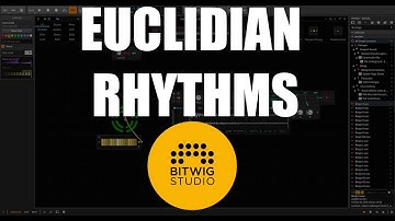 Euclidian Rhythms in Bitwig Studio 3