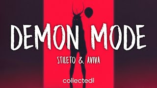 Stileto & AViVA - Demon Mode (Lyrics)