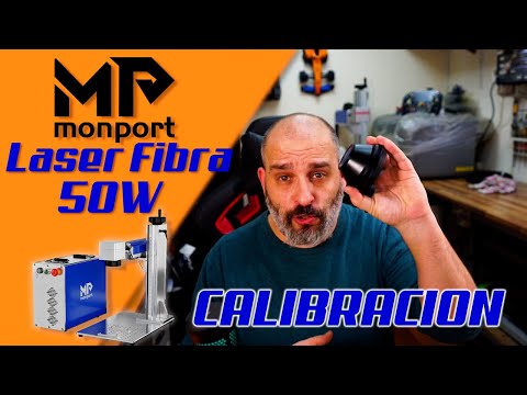 MONPORT - 50W Fiber Laser - Calibration