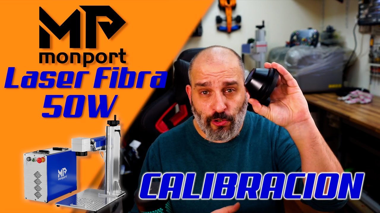 MONPORT - Láser de fibra 50W - Calibración