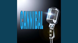 Cannibal