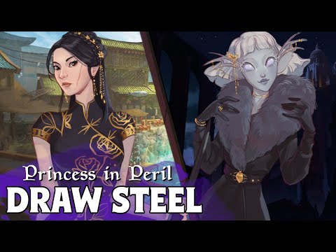 A Princess In Peril | Mcdm's Draw Steel