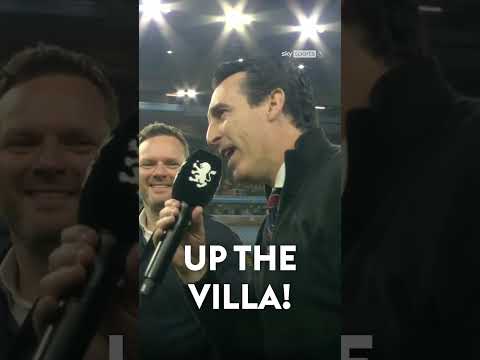 "Up the Villa!" | Unai Emery is buzzing!