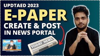 How To Create & Post E-paper In News Website | News Portal | 7knetwork