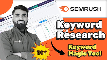SEMrush tutorial | Semrush Keyword Research Tutorial | Keyword Research Way For Free | 2025