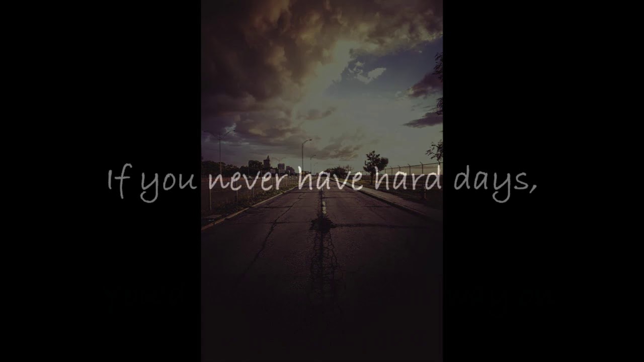 Brantley Gilbert - Hard Days LYRICS