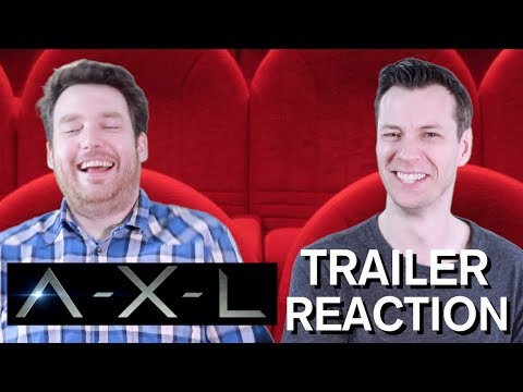 a.x.l.---trailer-reaction